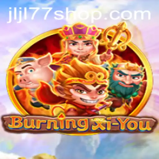 Exploring the Enchanting World of BurningXiYou: A Dynamic Journey
